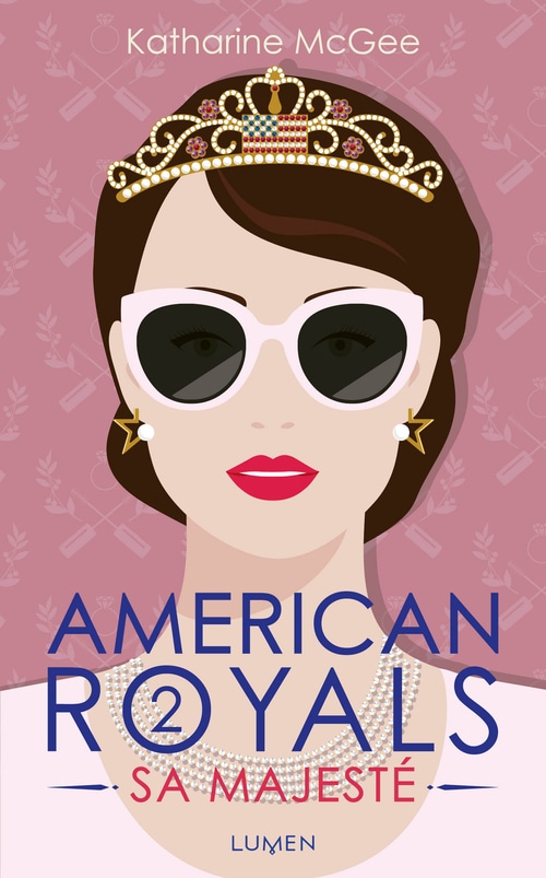 American Royals - tome 2