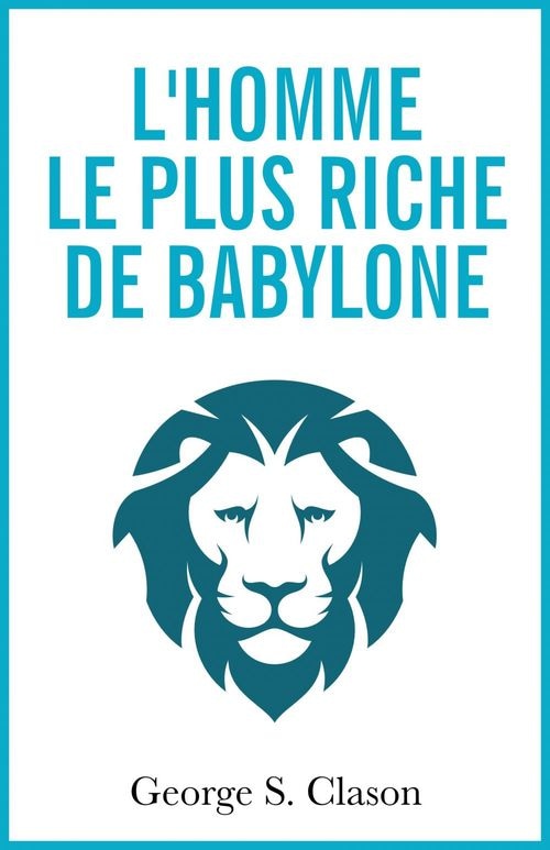 L'homme le plus riche de Babylone