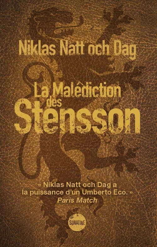 La Malédiction des Stensson - un thriller historique éblouissant, l'ascension et la chute d'une des lignées les plus puissantes de Suède - nouveauté livre 2025