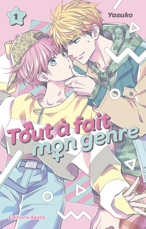 Tout à fait mon genre - Tome 1