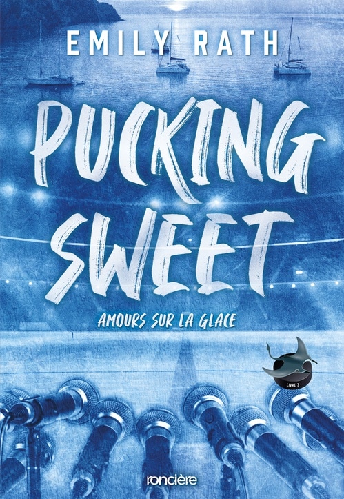 Pucking Sweet - Amours sur la glace (e-book)