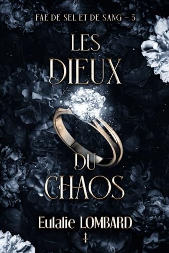 Les Dieux du chaos (Fae de Sel et de Sang) (French Edition)