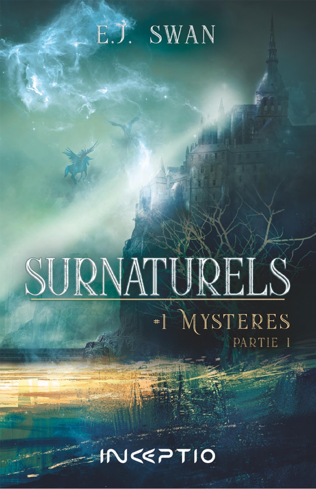 Surnaturels: #1Mystères Partie 1