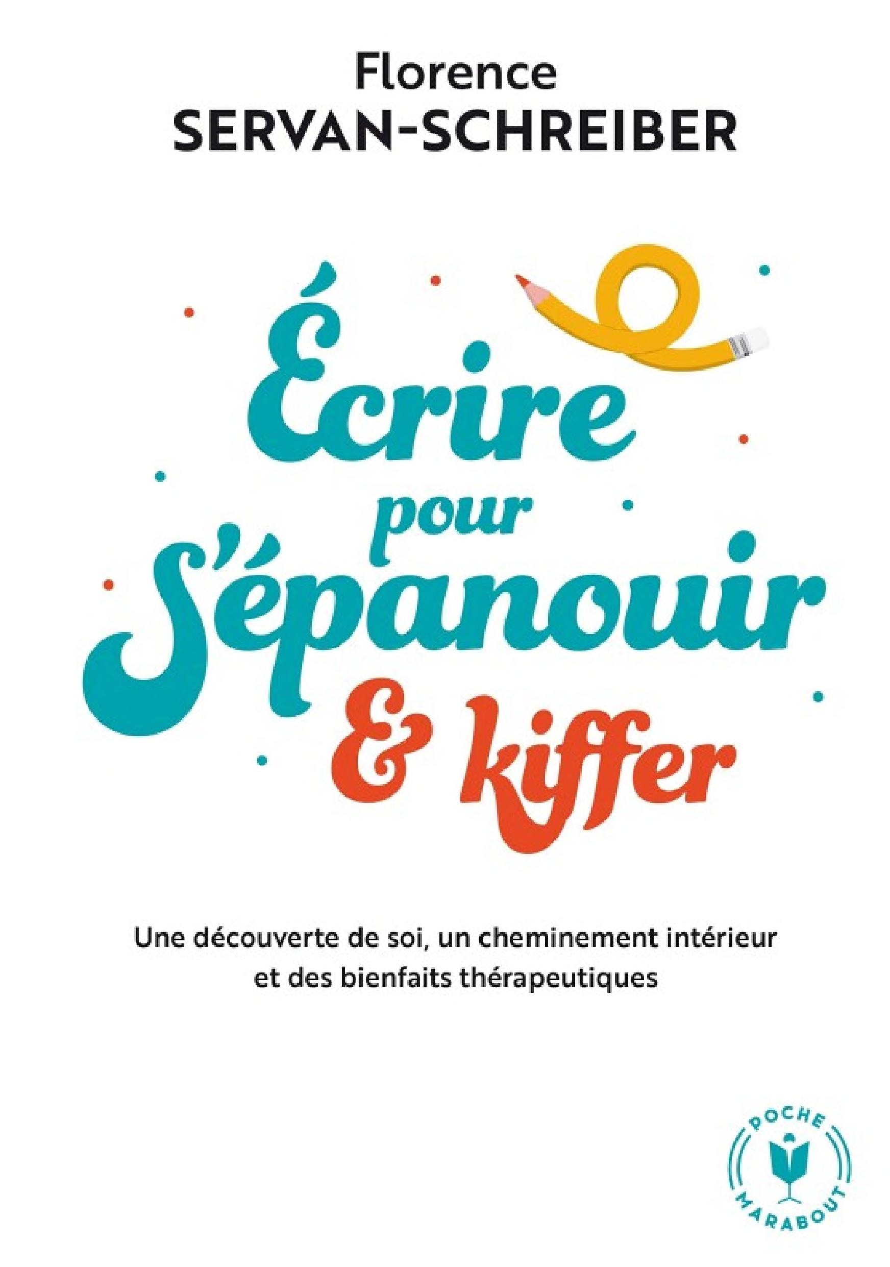 Ecrire pour s'épanouir et kiffer