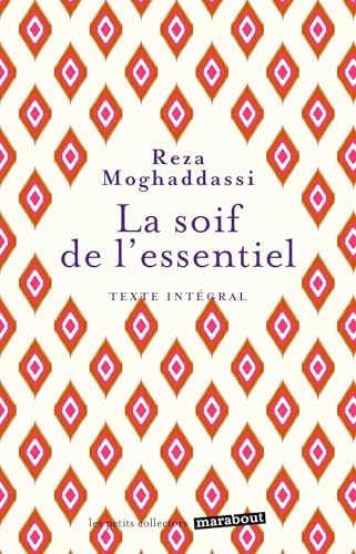 La soif de l'essentiel