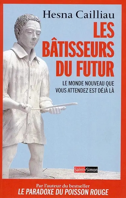 Les bâtisseurs du futur