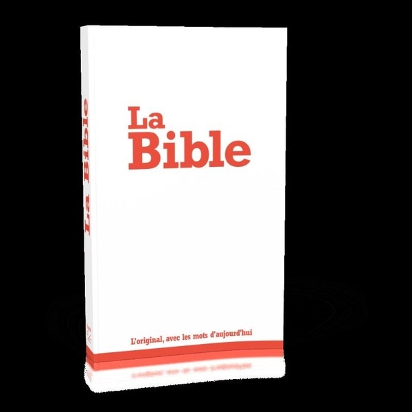 La Bible Segond 21