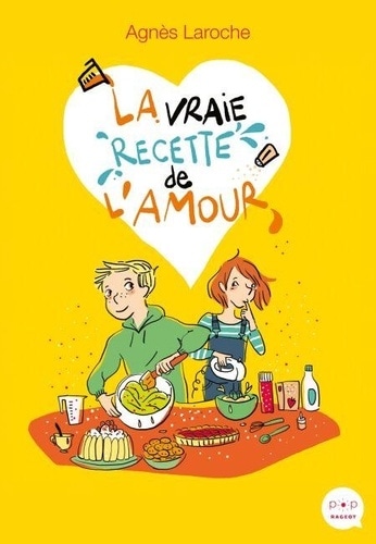 La vraie recette de l'amour