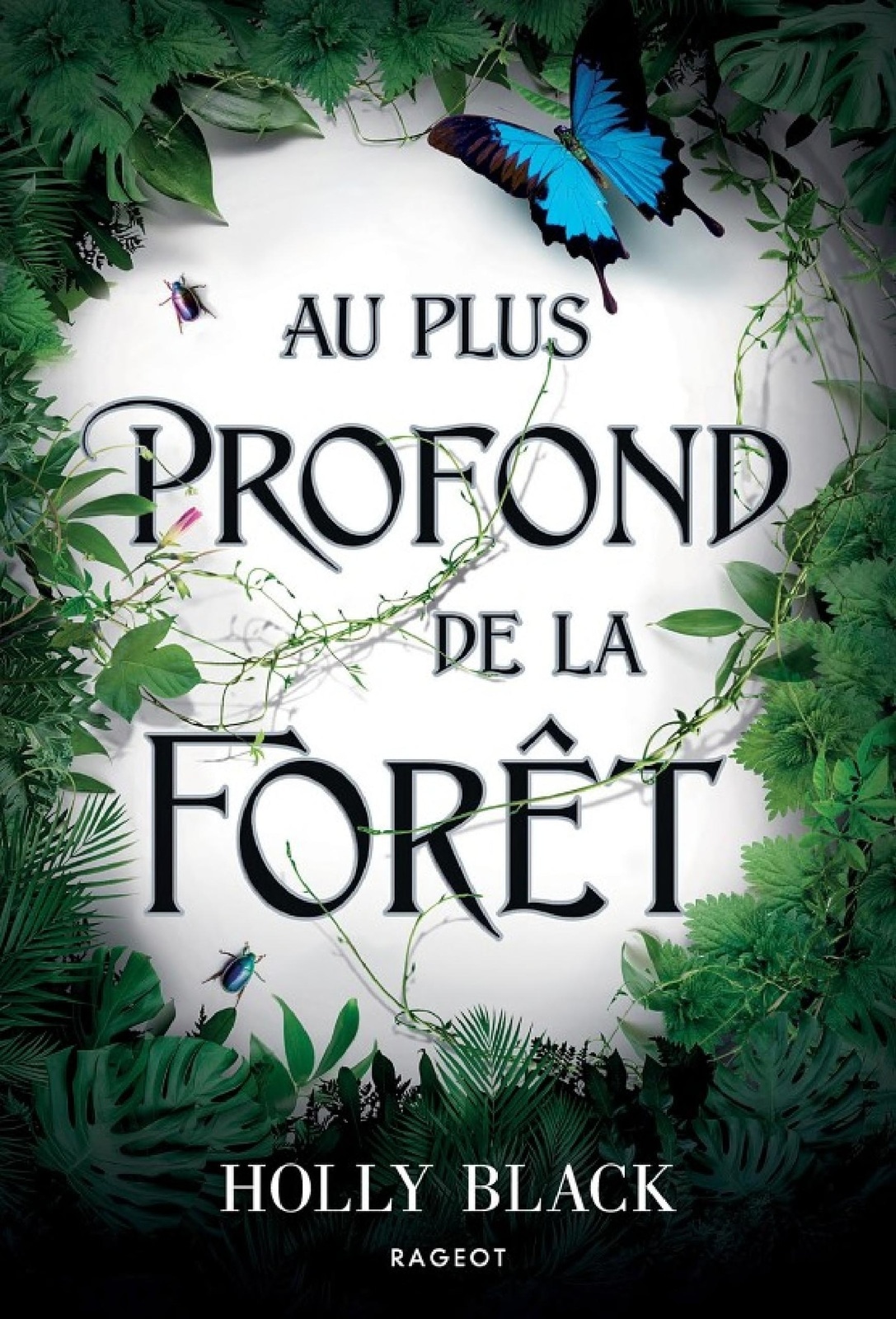 Au plus profond de la forêt