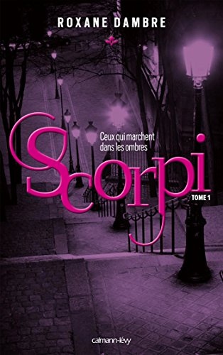 Scorpi T01 Ceux qui marchent dans l'ombre