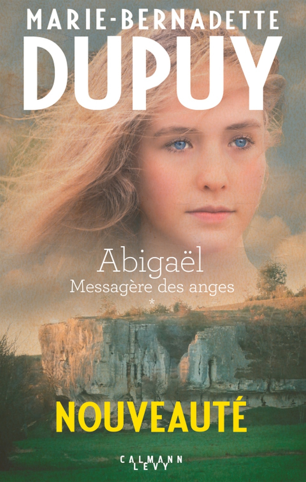 Abigaël Tome 1 - Messagère des anges