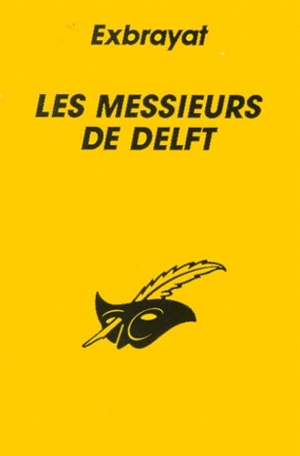 Les messieurs de Delft