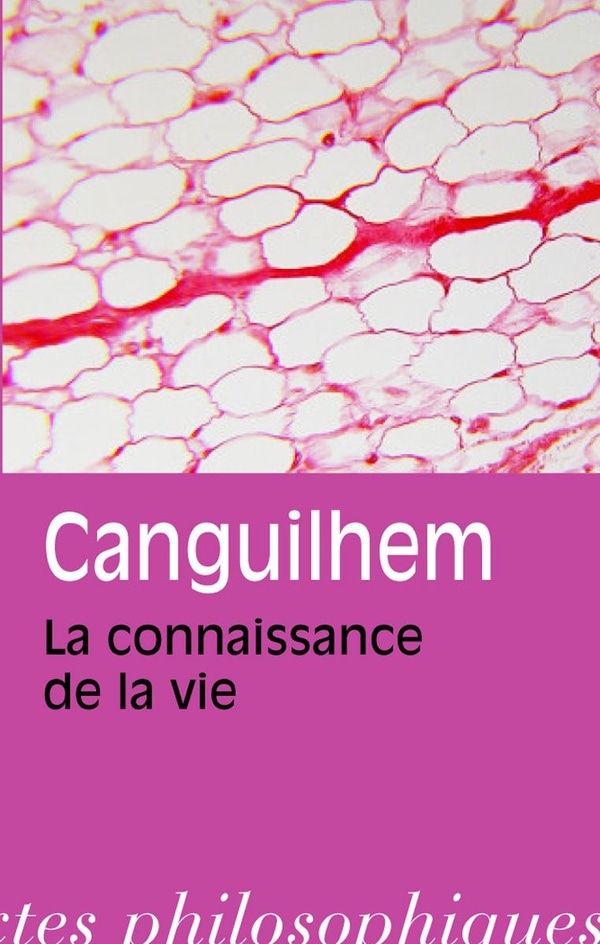 La Connaissance de la Vie (Bibliotheque Des Textes Philosophiques - Poche) (French Edition)