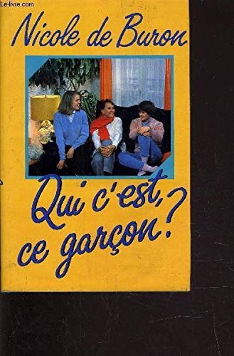 Qui c'est, ce garçon ?