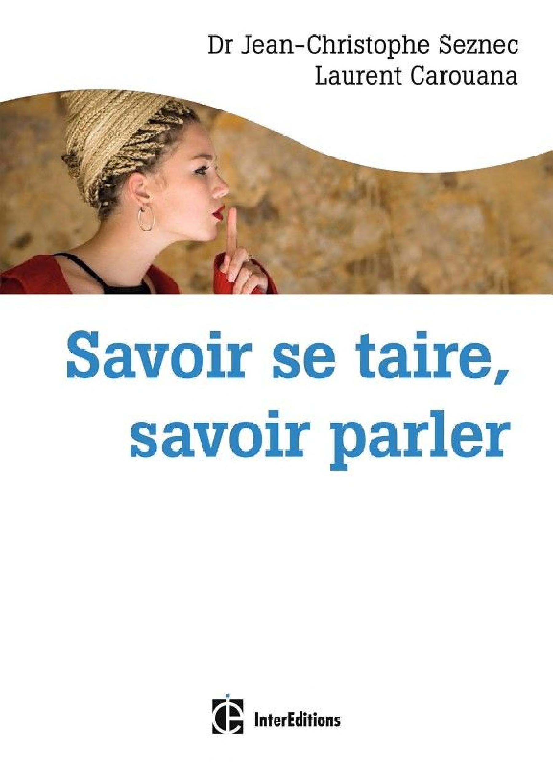Savoir se taire, savoir parler