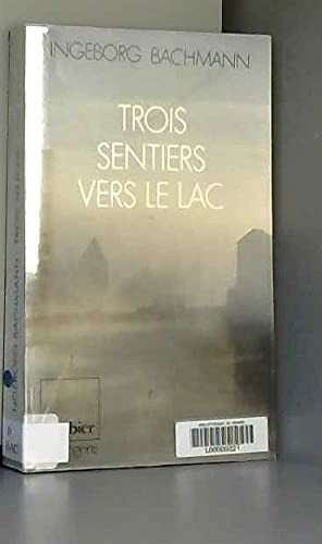 Trois sentiers vers le lac