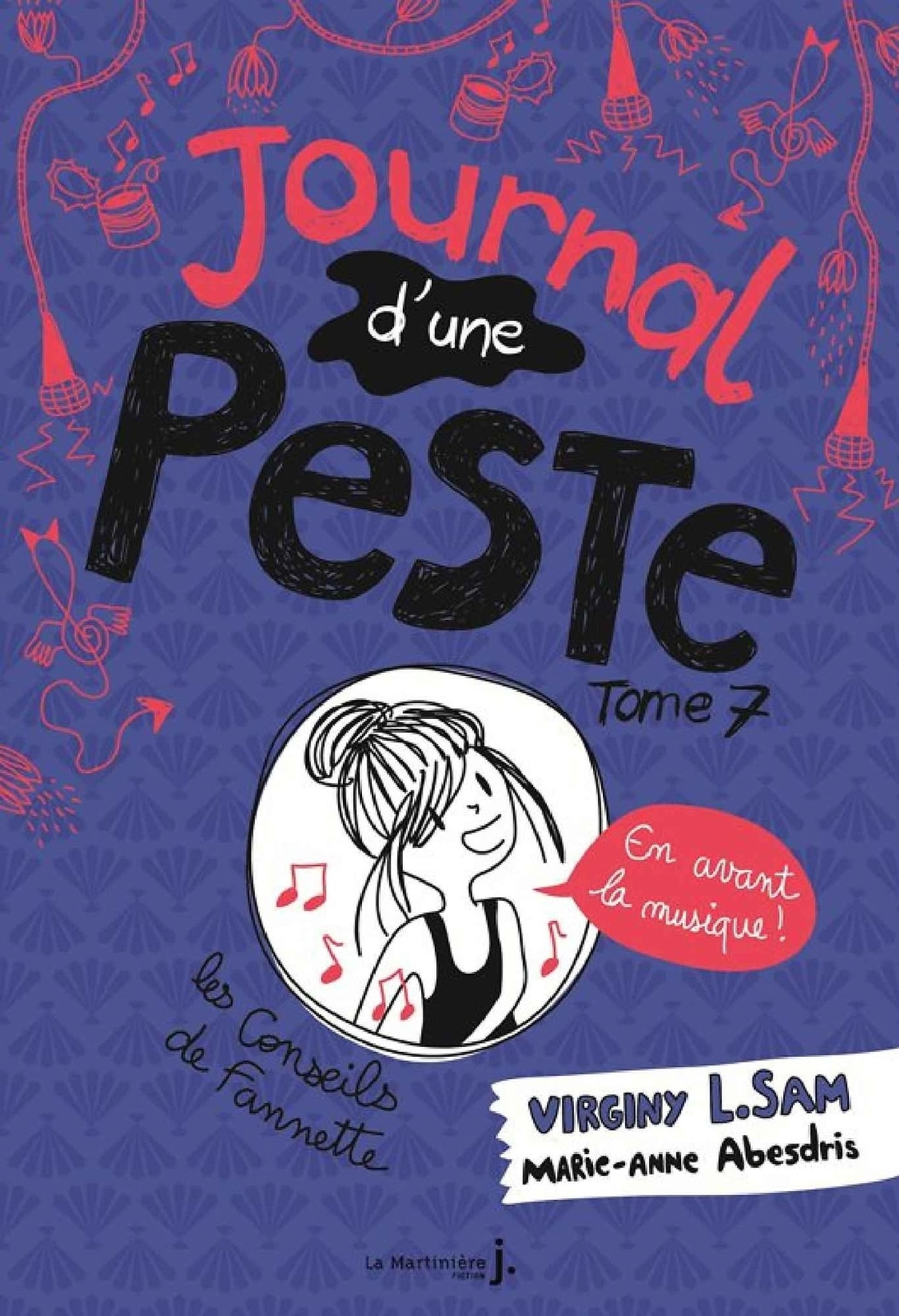 Journal d'une peste - tome 7 En avant la musique !