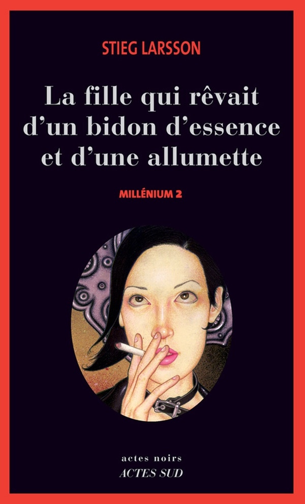 Millénium 2 - La fille qui rêvait d'un bidon d'essence et d'une allumette
