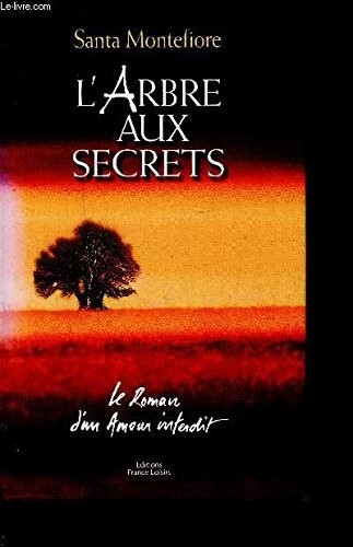 L'arbre aux secrets : [le roman d'un amour interdit]