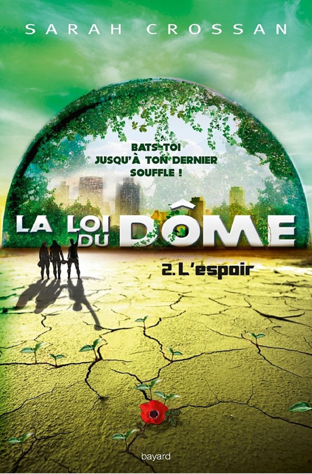 La loi du dôme