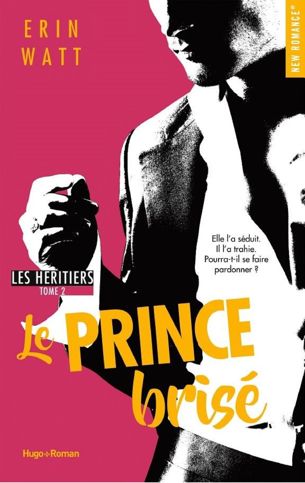 Les héritiers - tome 2 Le prince brisé