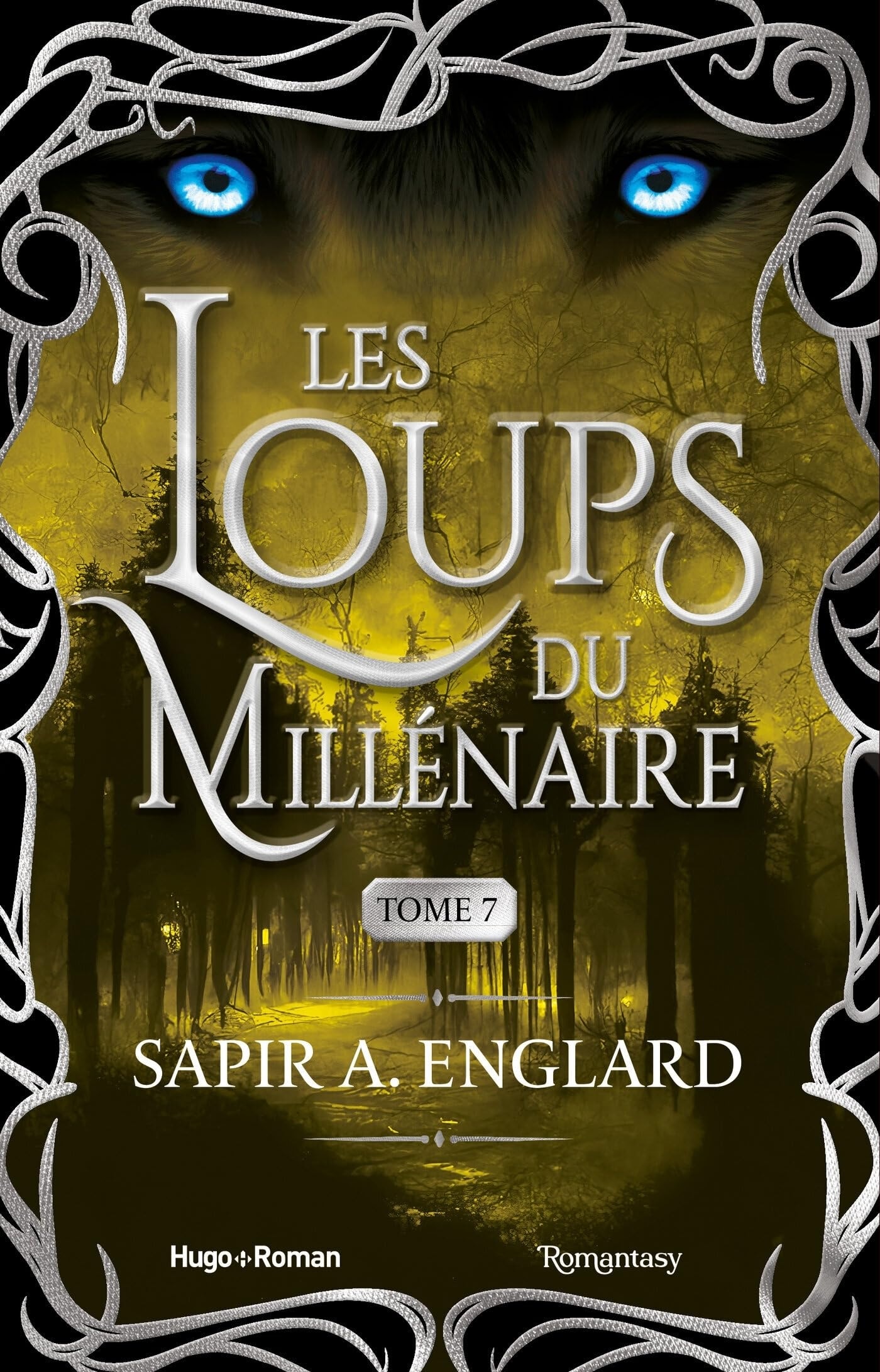 Les loups du millénaire Tome 7