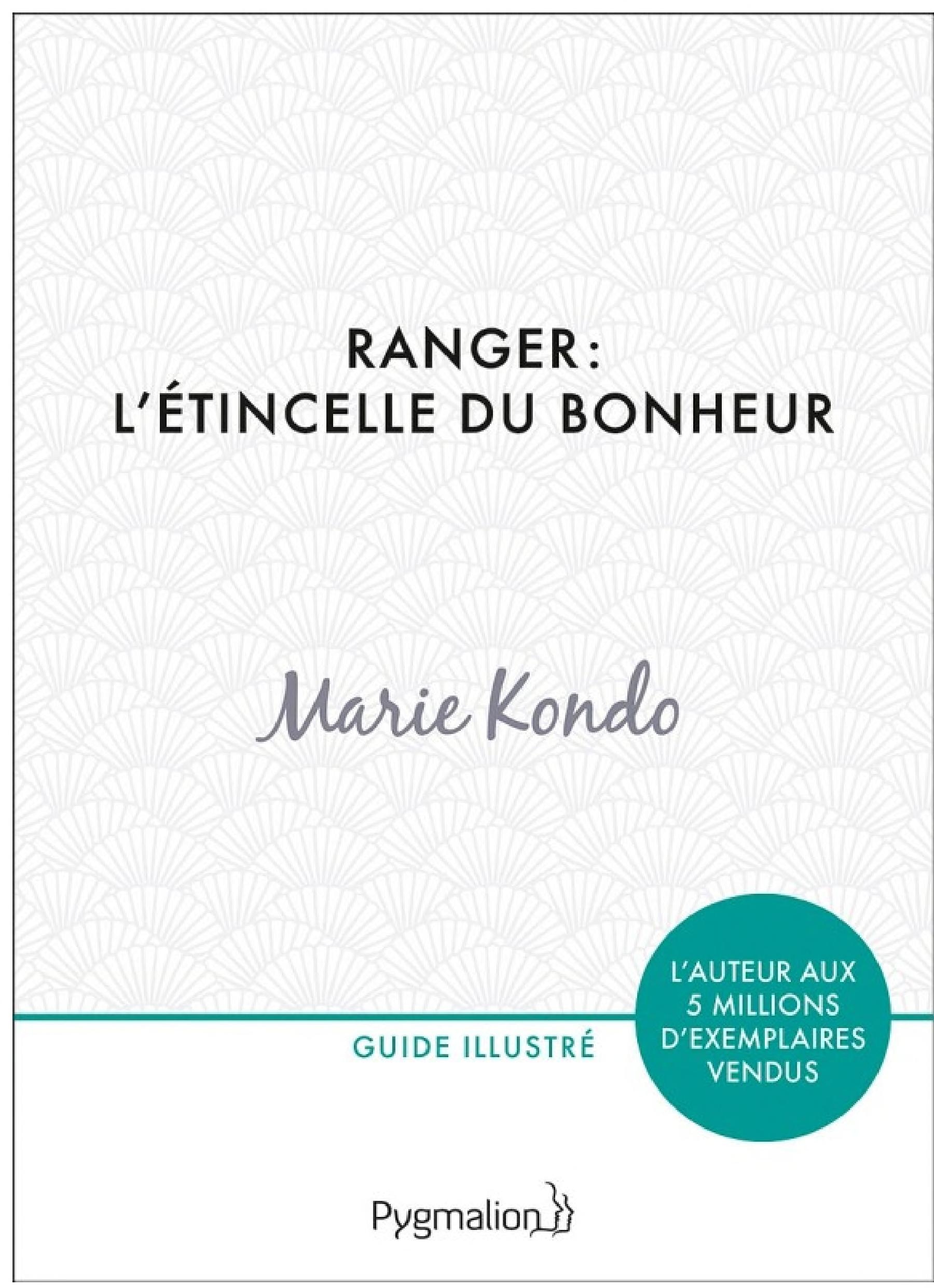 Ranger : l'étincelle du bonheur