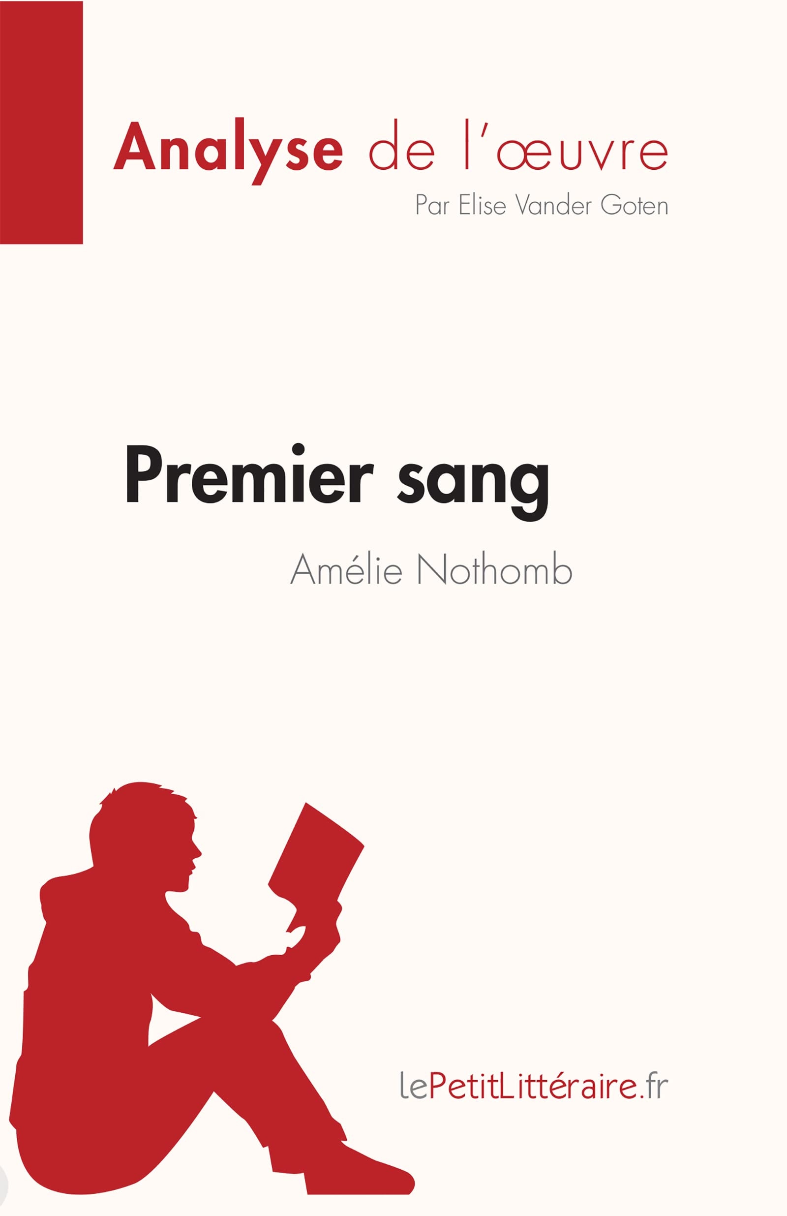 Premier sang d'Amélie Nothomb (Analyse de l'œuvre)