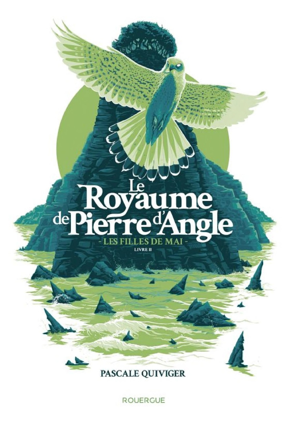 Le royaume de Pierre d'Angle (tome 2)