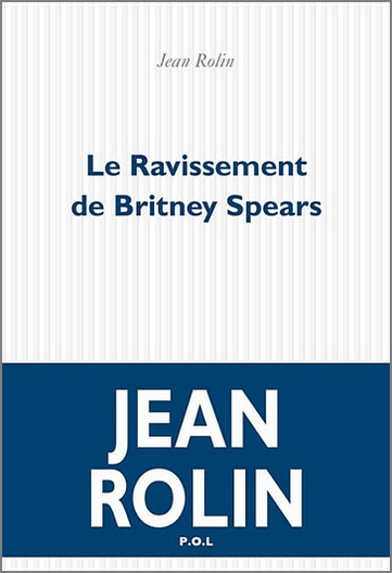 Le Ravissement de Britney Spears