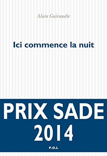 Ici commence la nuit (Fiction) (French Edition)