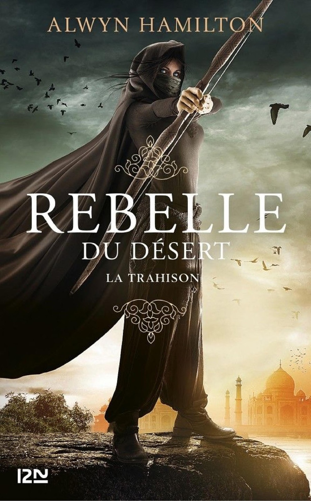 Rebelle du désert - tome 2 : La trahison
