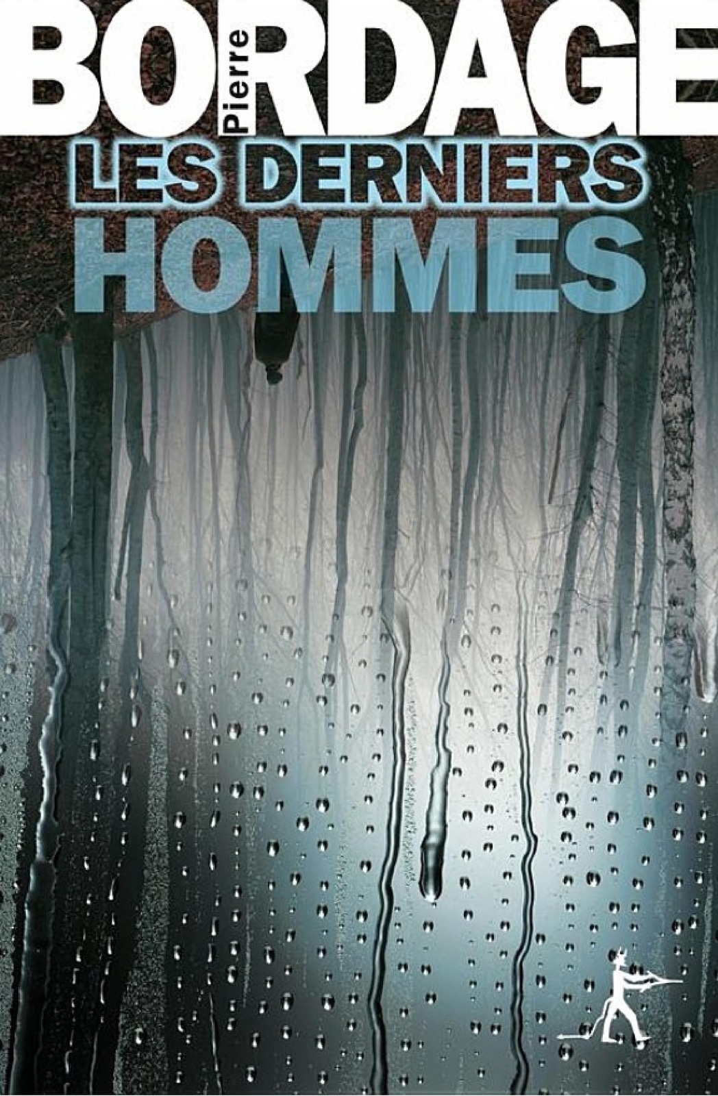 Les Derniers Hommes (L'Intégrale)