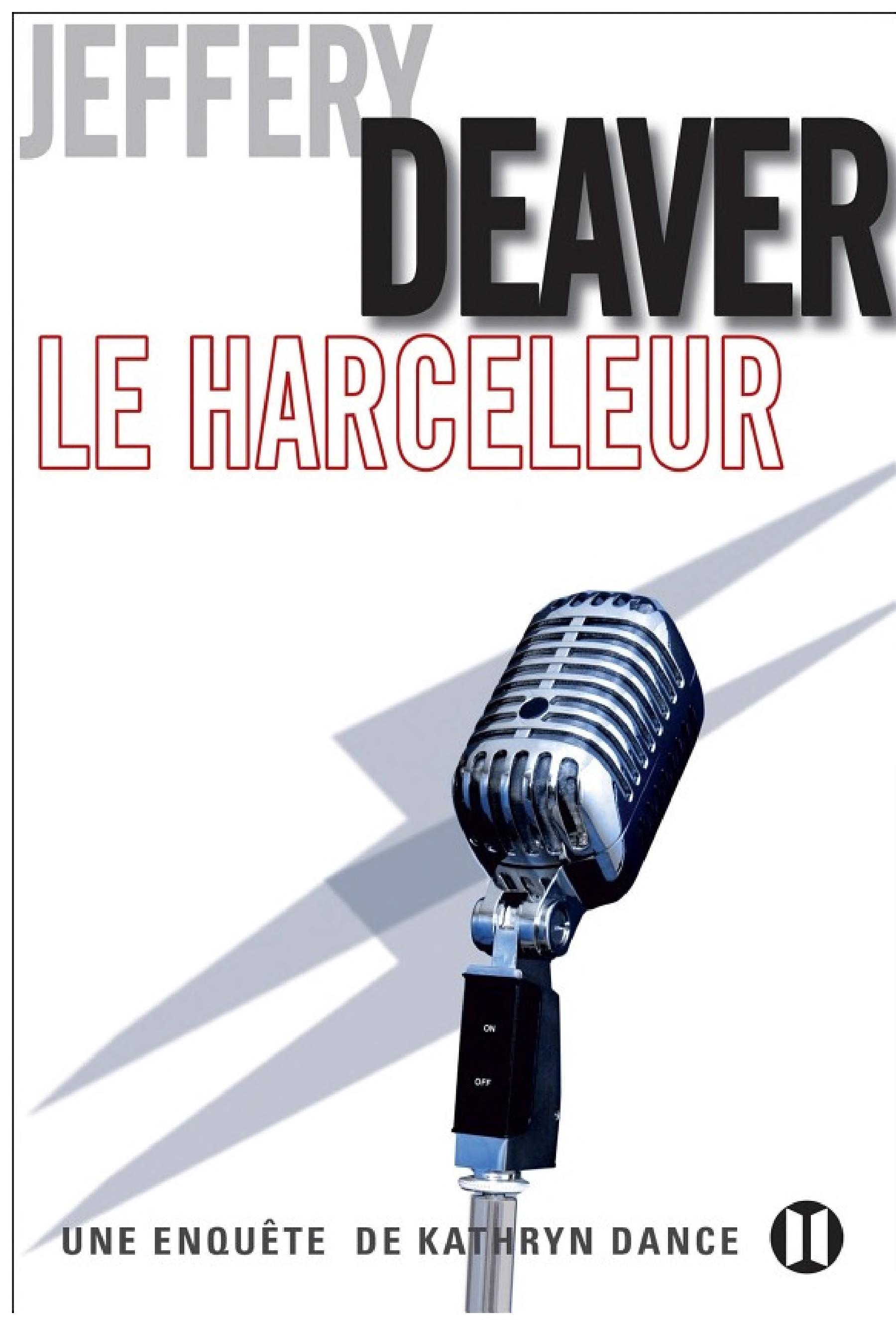 Le Harceleur