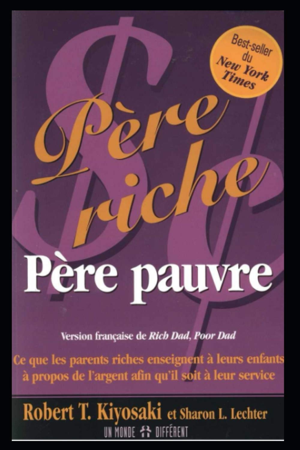 Père riche, père pauvre.