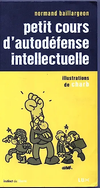 Petit cours d'autodéfense intellectuelle