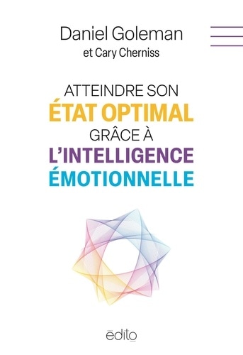 Atteindre son état optimal grâce à l'intelligence émotionnelle