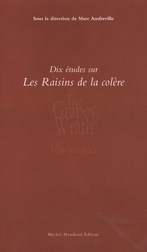 Dix études sur Les raisins de la colère de John Steinbeck