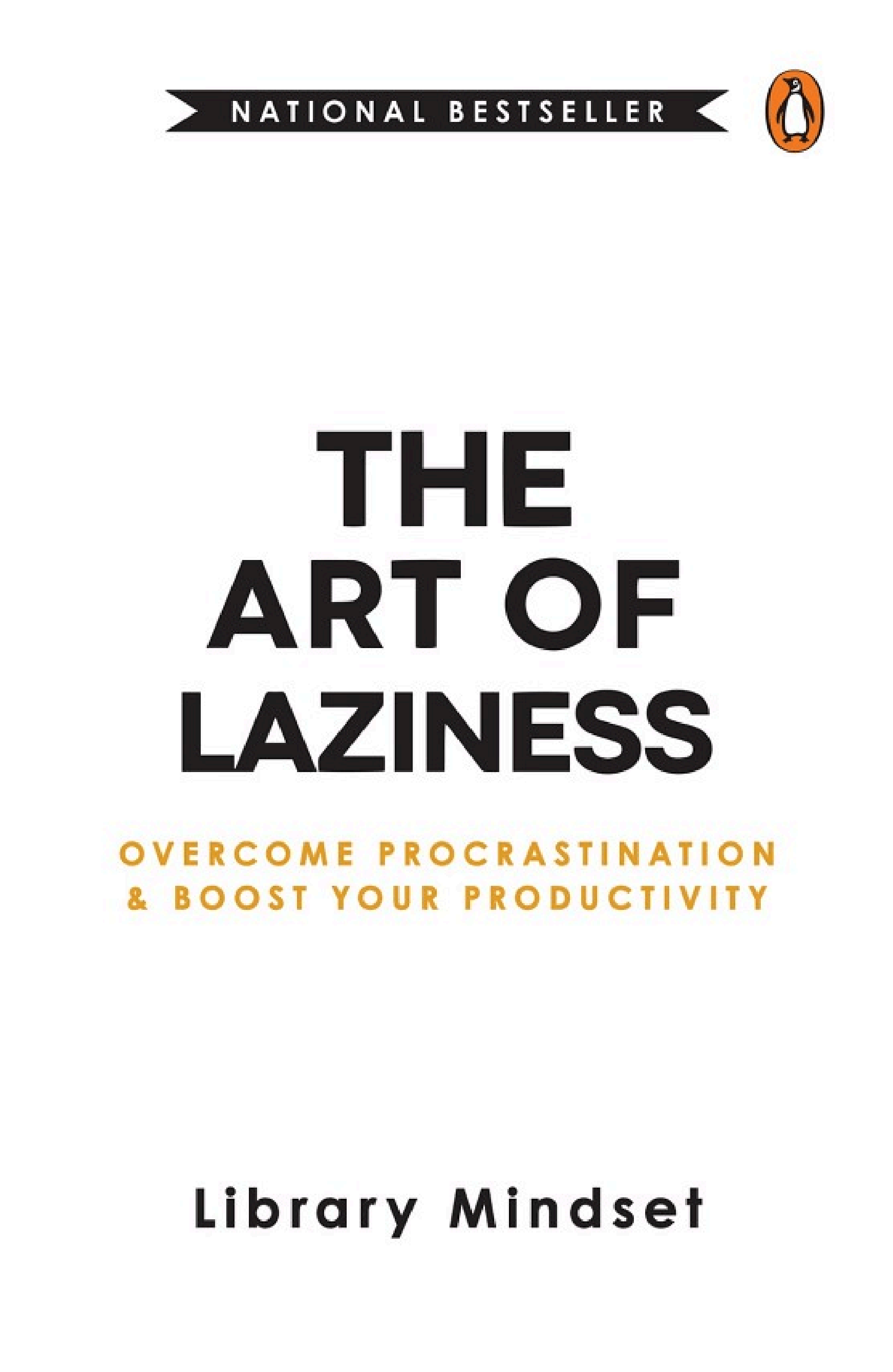 The Art of Laziness