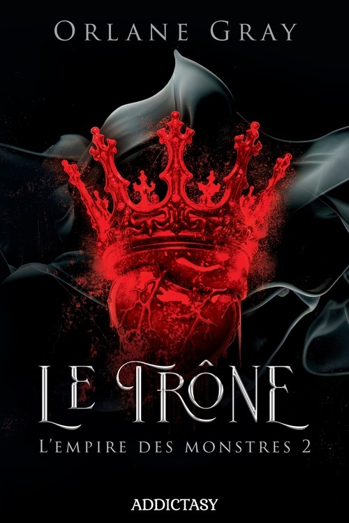 L'Empire des monstres - Tome 2 Le Trône