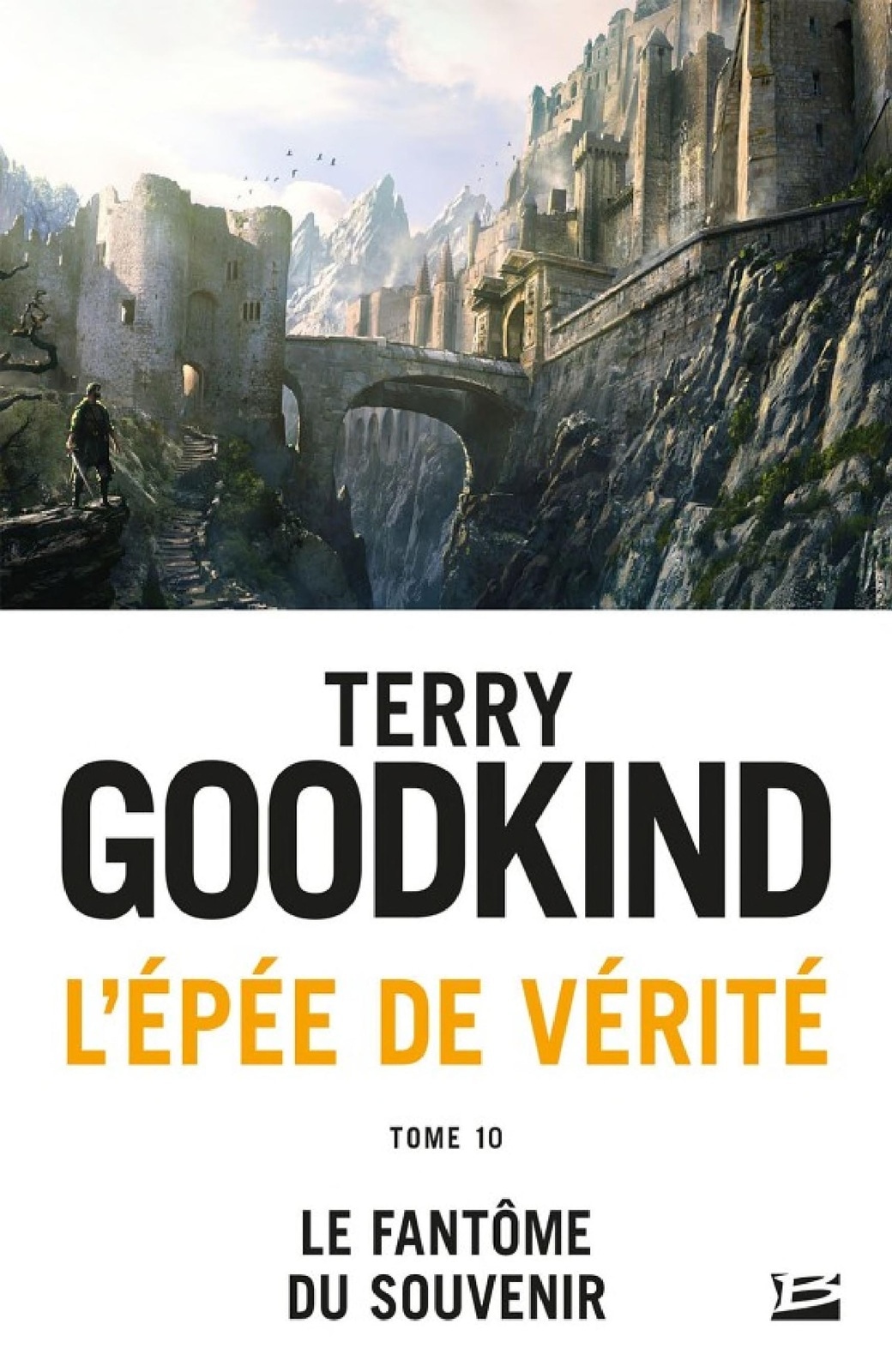 L'Épée de vérité, T10 : Le Fantôme du Souvenir