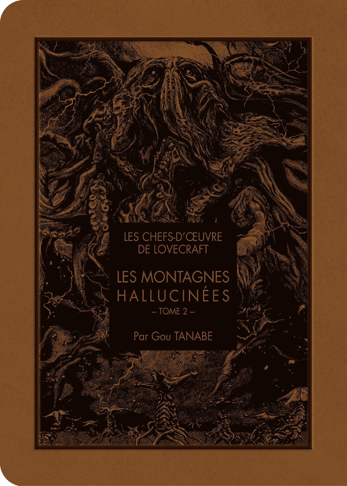 Les chefs d'oeuvre de Lovecraft - Les Montagnes hallucinées T02