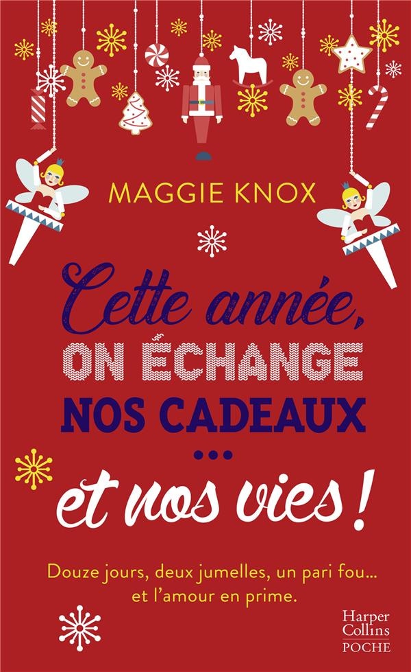 Cette année, on échange nos cadeaux... et nos vies !