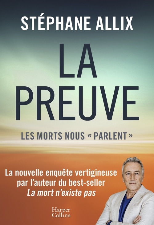La Preuve : les morts nous "parlent"