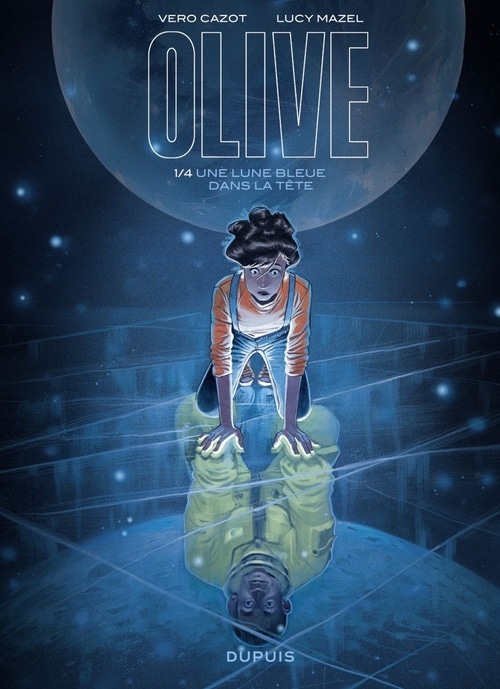 Olive - Une lune bleue dans la tête - Tome 1/4