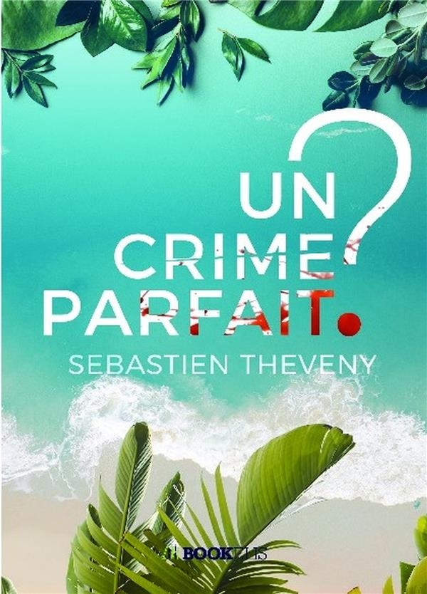 Un crime parfait ?