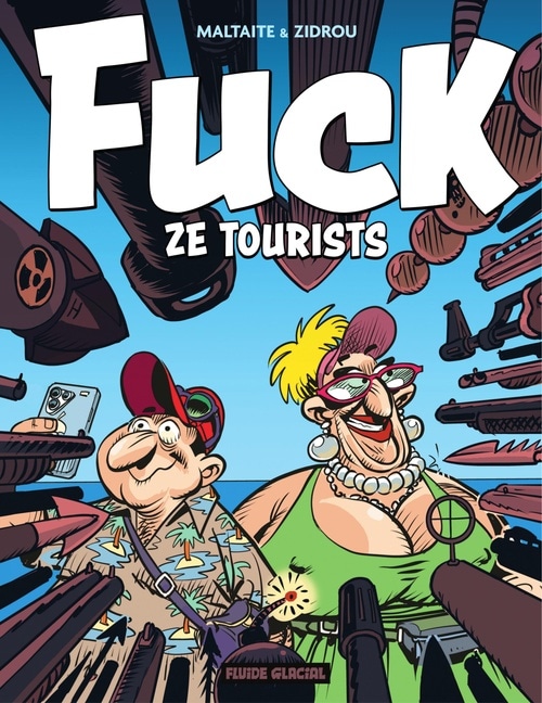 Fuck Ze Tourists