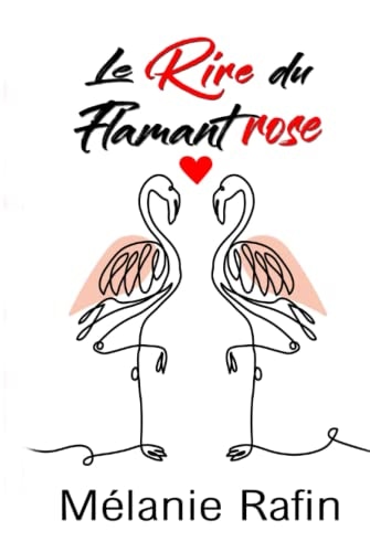 Le rire du flamant rose