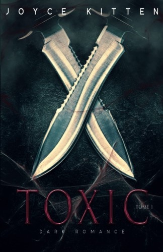 Toxic (French Edition)