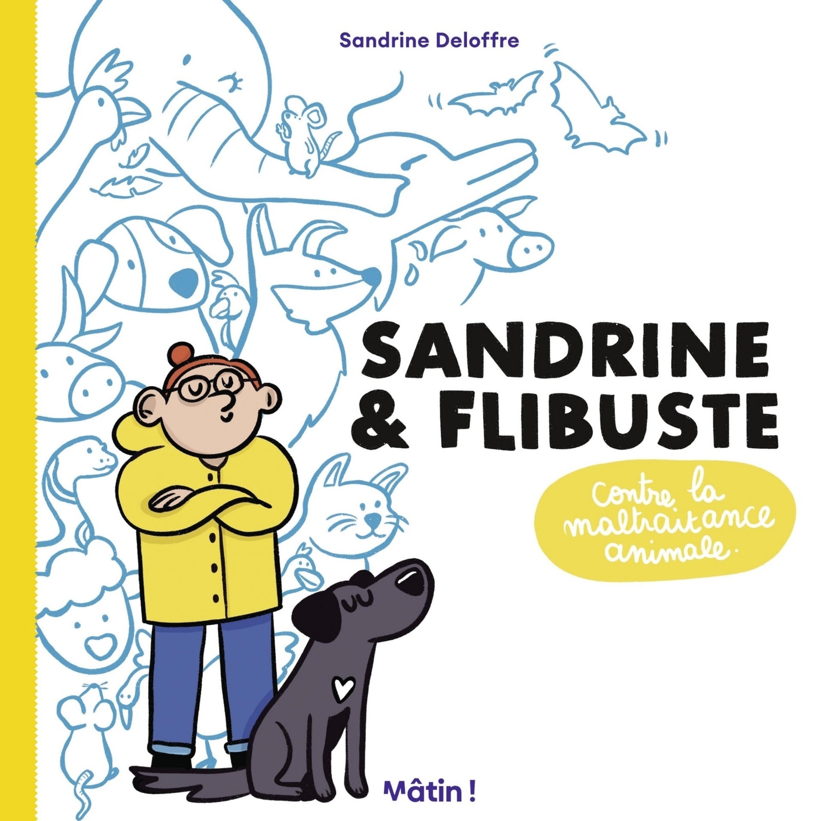 Sandrine et Flibuste contre la maltraitance animale